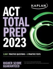 ACT Total Prep 2023: 2,000plus Practice Questions plus 6 Practice Tests цена и информация | Книги по социальным наукам | pigu.lt