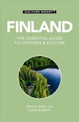 Finland - Culture Smart!: The Essential Guide to Customs & Culture Revised edition kaina ir informacija | Kelionių vadovai, aprašymai | pigu.lt