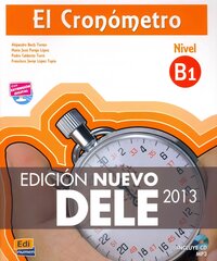 Cronometro B1: Edicion Nuevo DELE: Book plus CD 2nd Revised edition цена и информация | Пособия по изучению иностранных языков | pigu.lt