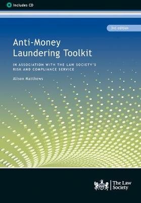 Anti-Money Laundering Toolkit: In Association with the Risk and Compliance Service 3rd Revised edition kaina ir informacija | Ekonomikos knygos | pigu.lt