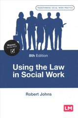 Using the Law in Social Work 8th Revised edition цена и информация | Книги по социальным наукам | pigu.lt