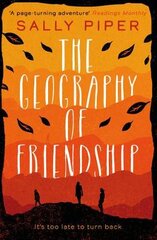 Geography of Friendship: a relentless and thrilling story of female survival against the odds kaina ir informacija | Fantastinės, mistinės knygos | pigu.lt