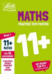 11plus Maths Practice Papers Book 1: For the Gl Assessment Tests, 11plus Maths Practice Test Papers - Multiple-Choice: For the GL Assessment Tests цена и информация | Книги для подростков  | pigu.lt