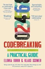 Codebreaking: A Practical Guide цена и информация | Книги по экономике | pigu.lt