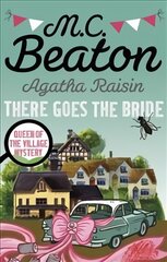 Agatha Raisin: There Goes The Bride цена и информация | Фантастика, фэнтези | pigu.lt