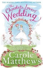 Chocolate Lovers' Wedding: the feel-good, romantic, fan-favourite series from the Sunday Times bestseller kaina ir informacija | Fantastinės, mistinės knygos | pigu.lt