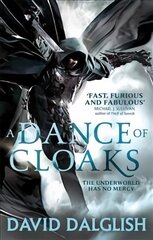 Dance of Cloaks: Book 1 of Shadowdance kaina ir informacija | Fantastinės, mistinės knygos | pigu.lt
