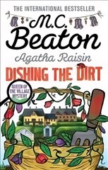 Agatha Raisin: Dishing the Dirt kaina ir informacija | Fantastinės, mistinės knygos | pigu.lt