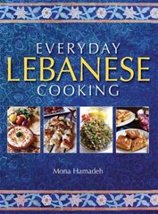 Everyday Lebanese Cooking Digital original цена и информация | Книги рецептов | pigu.lt