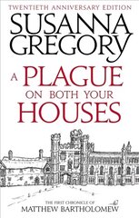 Plague On Both Your Houses: The First Chronicle of Matthew Bartholomew цена и информация | Fantastinės, mistinės knygos | pigu.lt