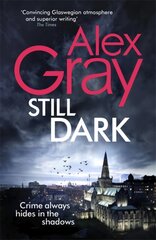 Still Dark: Book 14 in the Sunday Times bestselling detective series kaina ir informacija | Fantastinės, mistinės knygos | pigu.lt