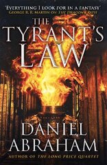 Tyrant's Law: Book 3 of the Dagger and the Coin цена и информация | Fantastinės, mistinės knygos | pigu.lt
