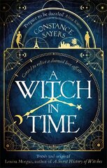 Witch in Time: absorbing, magical and hard to put down kaina ir informacija | Fantastinės, mistinės knygos | pigu.lt