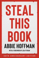Steal This Book (50th Anniversary Edition) kaina ir informacija | Socialinių mokslų knygos | pigu.lt