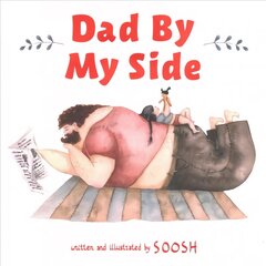 Dad By My Side цена и информация | Книги для подростков и молодежи | pigu.lt