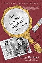 Are You My Mother?: A Comic Drama kaina ir informacija | Biografijos, autobiografijos, memuarai | pigu.lt