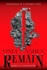 Only Ashes Remain цена и информация | Книги для подростков  | pigu.lt
