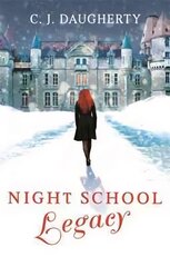 Night School: Legacy: Number 2 in series kaina ir informacija | Knygos paaugliams ir jaunimui | pigu.lt