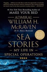 Sea Stories: My Life in Special Operations kaina ir informacija | Biografijos, autobiografijos, memuarai | pigu.lt