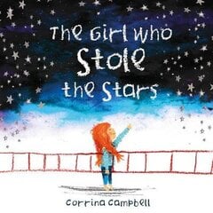 Girl Who Stole The Stars kaina ir informacija | Knygos mažiesiems | pigu.lt