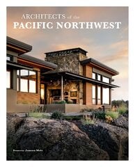 Architects of the Pacific Northwest kaina ir informacija | Knygos apie architektūrą | pigu.lt