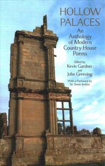 Hollow Palaces: An Anthology of Modern Country House Poems kaina ir informacija | Poezija | pigu.lt