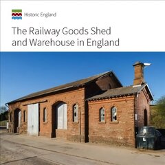 Railway Goods Shed and Warehouse in England цена и информация | Путеводители, путешествия | pigu.lt