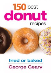 150 Best Donut Recipes цена и информация | Книги рецептов | pigu.lt