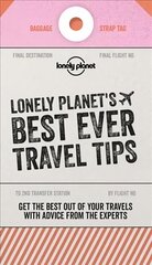 Lonely Planet Lonely Planet's Best Ever Travel Tips 2nd edition цена и информация | Путеводители, путешествия | pigu.lt