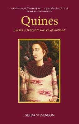 Quines: Poems in tribute to women of Scotland цена и информация | Poezija | pigu.lt