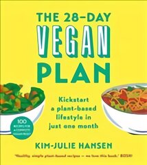 28-Day Vegan Plan: Kickstart a Plant-based Lifestyle in Just One Month цена и информация | Книги рецептов | pigu.lt