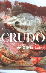 Crudo: Love in the Apocalypse цена и информация | Фантастика, фэнтези | pigu.lt