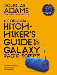 Original Hitchhiker's Guide to the Galaxy Radio Scripts kaina ir informacija | Knygos apie meną | pigu.lt