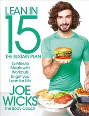 Lean in 15 - The Sustain Plan: 15 Minute Meals and Workouts to Get You Lean for Life Main Market Ed. цена и информация | Книги рецептов | pigu.lt