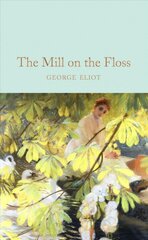 Mill on the Floss kaina ir informacija | Fantastinės, mistinės knygos | pigu.lt
