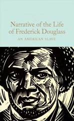 Narrative of the Life of Frederick Douglass: An American Slave kaina ir informacija | Biografijos, autobiografijos, memuarai | pigu.lt