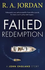 Failed Redemption: A John England Story kaina ir informacija | Fantastinės, mistinės knygos | pigu.lt