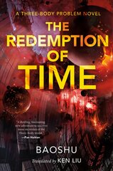 Redemption of Time: A Three-Body Problem Novel цена и информация | Fantastinės, mistinės knygos | pigu.lt
