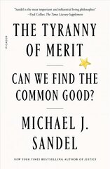 Tyranny of Merit: Can We Find the Common Good? цена и информация | Книги по социальным наукам | pigu.lt