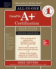 CompTIA Aplus Certification All-in-One Exam Guide, Tenth Edition (Exams 220-1001 & 220-1002) 10th edition kaina ir informacija | Ekonomikos knygos | pigu.lt