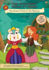 Wonderful World of Words: The Queen Goes to the Rescue: Volume 13 kaina ir informacija | Knygos mažiesiems | pigu.lt