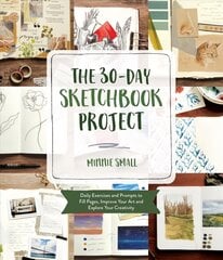 30-Day Sketchbook Project: Daily Exercises and Prompts to Fill Pages, Improve Your Art and Explore Your Creativity kaina ir informacija | Knygos apie sveiką gyvenseną ir mitybą | pigu.lt