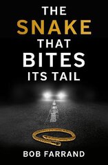 Snake That Bites Its Tail kaina ir informacija | Fantastinės, mistinės knygos | pigu.lt