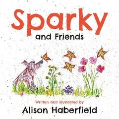 Sparky and Friends цена и информация | Книги для подростков  | pigu.lt