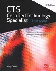 CTS Certified Technology Specialist Exam Guide, Third Edition 3rd edition цена и информация | Книги по социальным наукам | pigu.lt