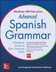 McGraw-Hill Education Advanced Spanish Grammar цена и информация | Пособия по изучению иностранных языков | pigu.lt