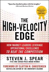 High-Velocity Edge: How Market Leaders Leverage Operational Excellence to Beat the Competition: How Market Leaders Leverage Operational Excellence to Beat the Competition 2nd edition цена и информация | Книги по экономике | pigu.lt