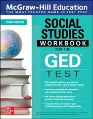 McGraw-Hill Education Social Studies Workbook for the GED Test, Third Edition 3rd edition kaina ir informacija | Socialinių mokslų knygos | pigu.lt