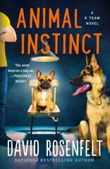 Animal Instinct: A K Team Novel цена и информация | Фантастика, фэнтези | pigu.lt