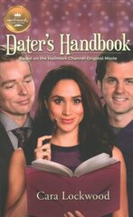 Dater's Handbook: Based on a Hallmark Channel original movie цена и информация | Фантастика, фэнтези | pigu.lt
